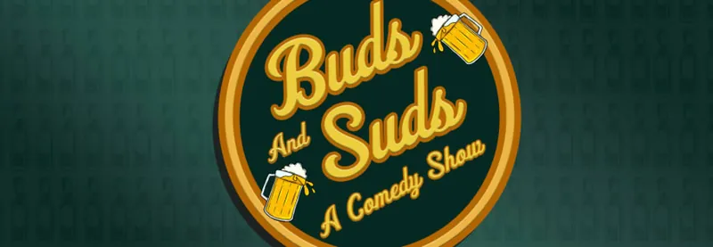 Buds and Suds Comedy at Main Street Brewing