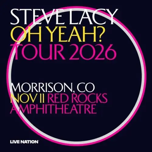 Steve Lacy: Oh yeah? Tour