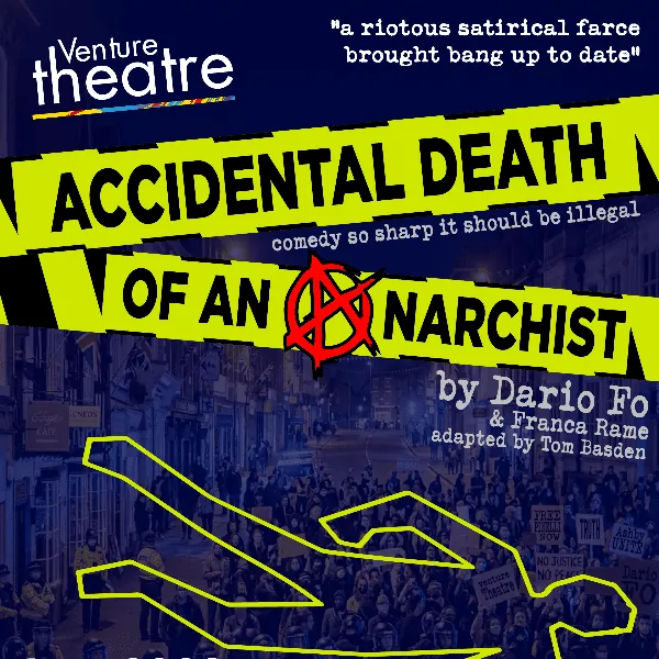 ACCIDENTAL DEATH OF AN ANARCHIST
