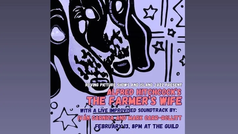Cine-Concert - Alfred Hitchcock’s The Farmer’s Wife - Friday