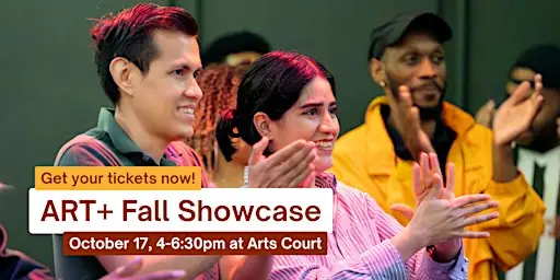 ART+ Fall Showcase à Arts Court Studio