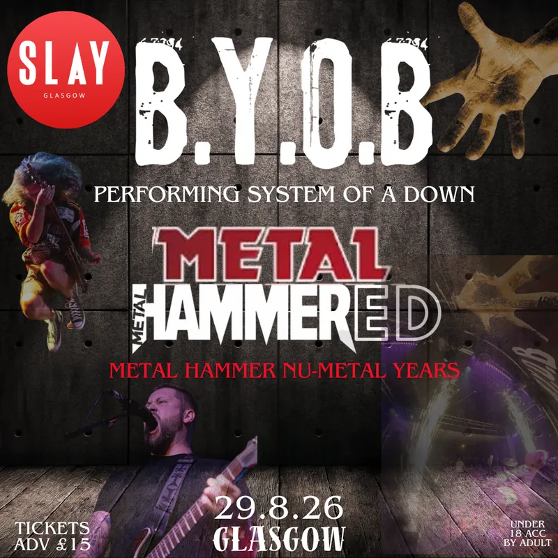 B.Y.O.B & METALHAMMERED at SLAY