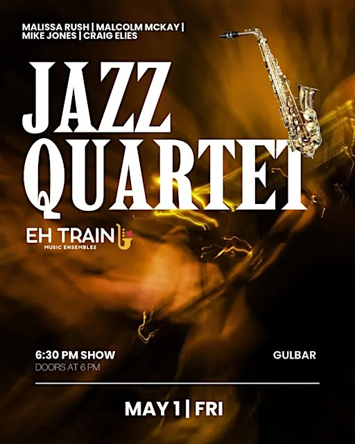 Jazz Quartet by EH Train & Malissa Rush à GULBAR