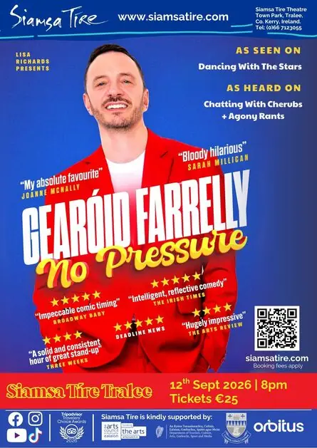 Lisa Richards Presents: Gearóid Farrelly: No Pressure at Siamsa Tíre