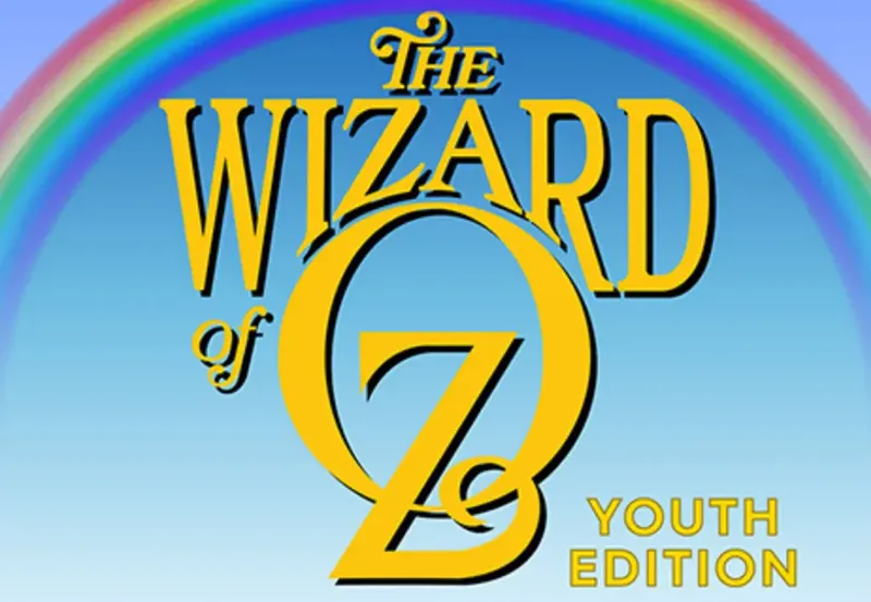 The Wizard of Oz – Youth Edition