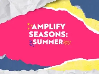 Amplify Seasons: Summer