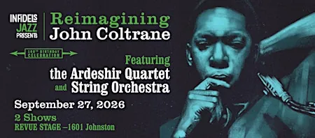 Infidels Jazz Presents: Reimagining John Coltrane