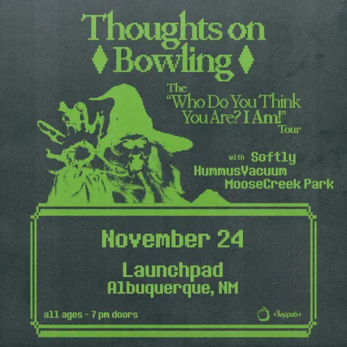 Thoughts on Bowling * Softly * HummusVacuum * MooseCreek Park à The Historic El Rey Theater
