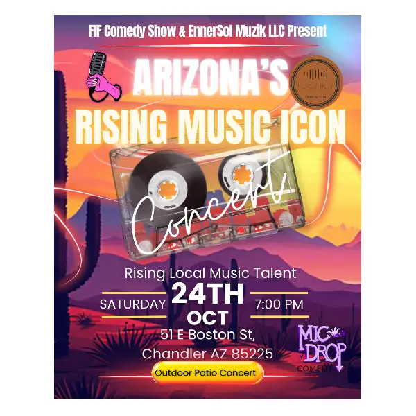 ARIZONA'S RISING MUSIC ICONS at Mic Drop Comedy