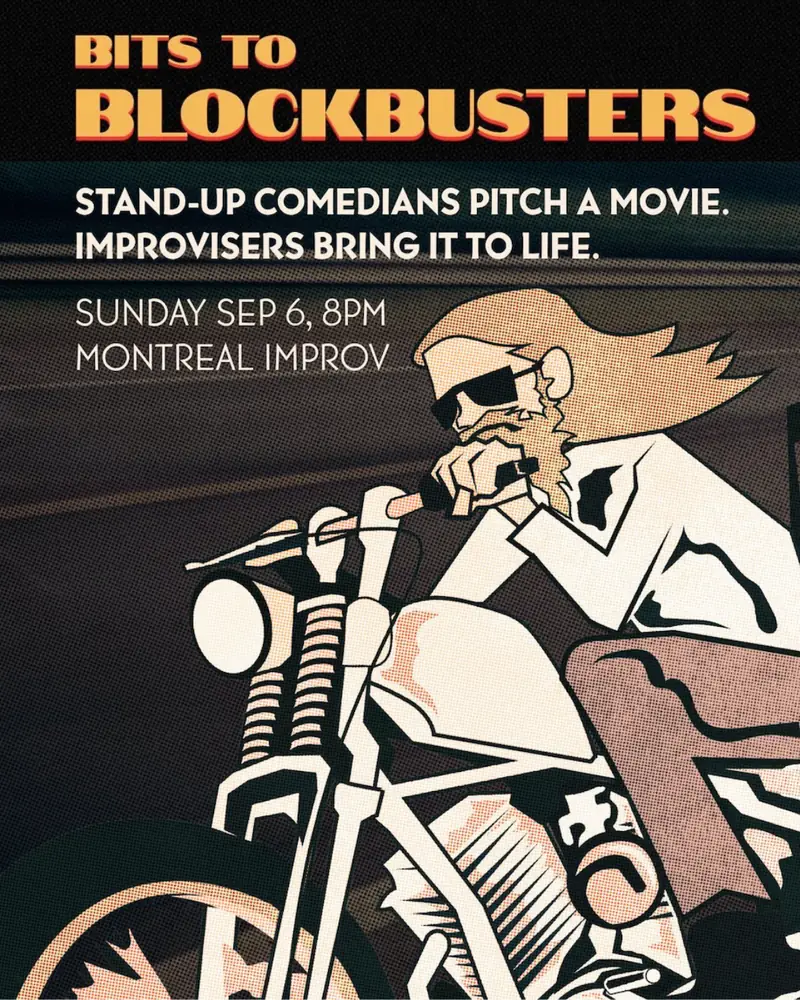 Bits to Blockbusters: A Stand-Up and Improv Show at Impro Montréal / Montreal Improv