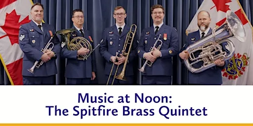 Music at Noon: Spitfire Brass à Maureen Forrester Recital Hall