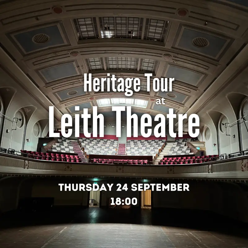 September Heritage Tour à Leith Theatre