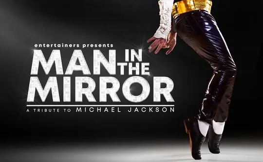 Man in The Mirror: A Tribute to Michael Jackson en Theatre Royal