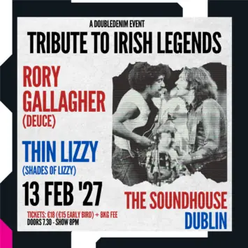 Tribute to Irish Legends: Rory Gallagher – Deuce and Thin Lizzy – Shades Of Lizzy at The Sound House