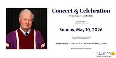 Concert & Celebration: In Memory of John Pollock à Maureen Forrester Recital Hall