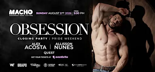 MACHO Presents: OBSESSION-VANCOUVER CLOSING PARTY en CHINESE CULTURAL CENTRE