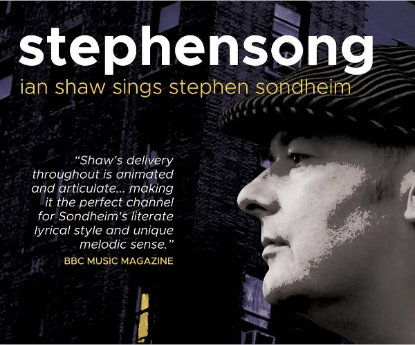 Live Music at The Theatre Royal - Stephensong: Ian Shaw Sings Sondheim