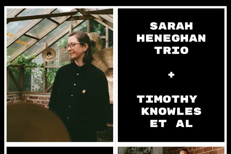 A Double Bill of New Jazz: Sarah Heneghan