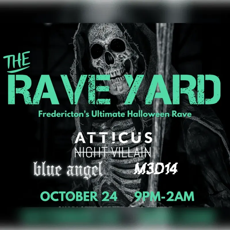 Rave Yard - Fredericton's Ultimate Halloween Rave at Charlotte Street Arts Centre