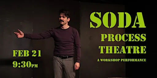 SODA Process Theatre