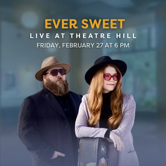 Ever Sweet Live @ Theatre Hill