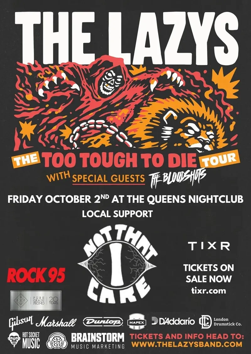 THE LAZYS To Tough To Die Tour at The Queen's Hotel