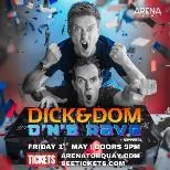 Dick & Dom at Arena Torquay LTD.
