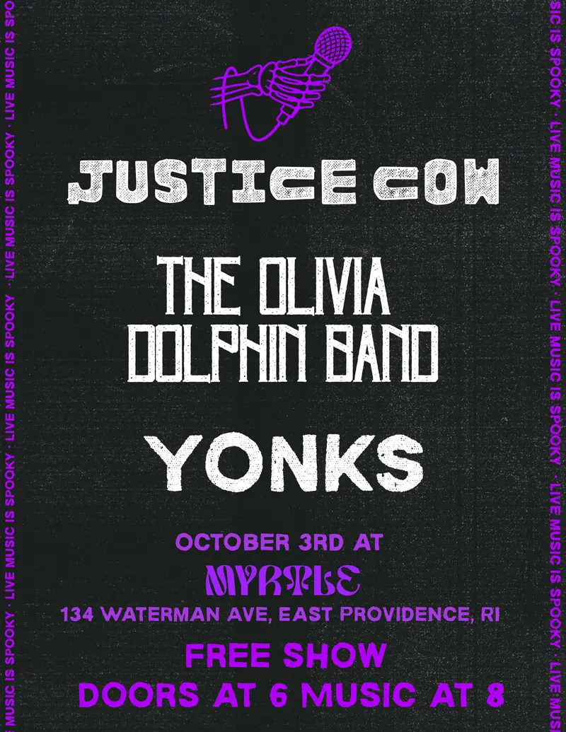 Justice Cow / Olivia Dolphin Band / YONKS en Myrtle