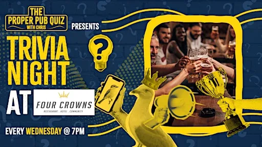 The Proper Pub Quiz at Four Crowns Restaurant & Bar à Four Crowns Restaurant & Bar