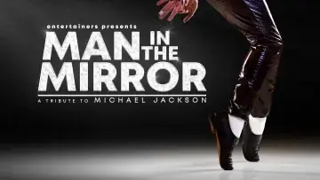 Man In The Mirror - A Tribute to Michael Jackson at Manchester Opera House