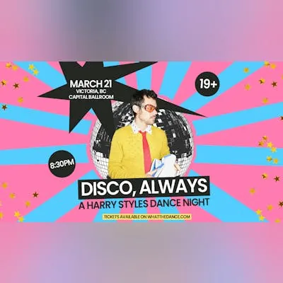 DISCO, ALWAYS: A HARRY STYLES DANCE NIGHT