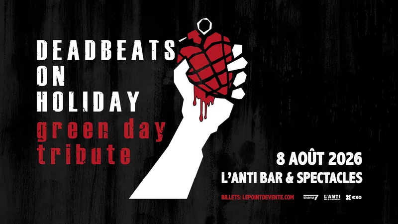 Deadbeats on Holiday - Hommage à Green Day at L'Anti Bar & Spectacles