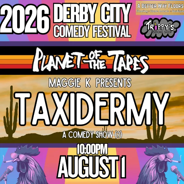 Derby City Comedy Festival: Maggie K presents "Taxidermy" at Planet of the Tapes
