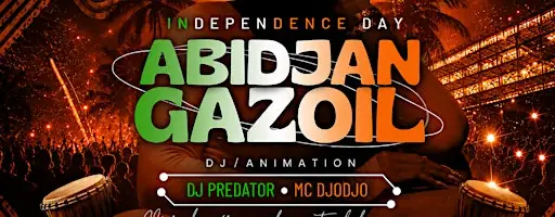 Indépendence Day - Abidjan GAZOIL at Cognac Avenue