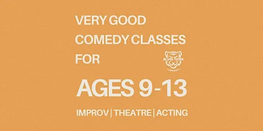 A Very Good Improv Summer Camp for Ages 9-13: Weekdays starting at Carousel Theatre Studios - Studio B