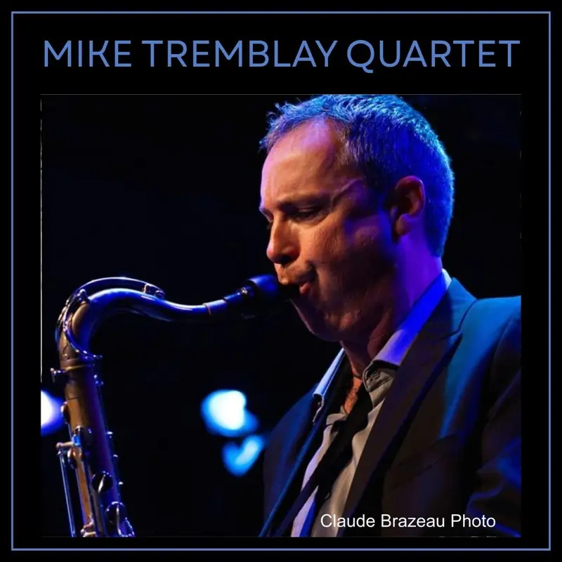 Mike Tremblay Quartet at GigSpace
