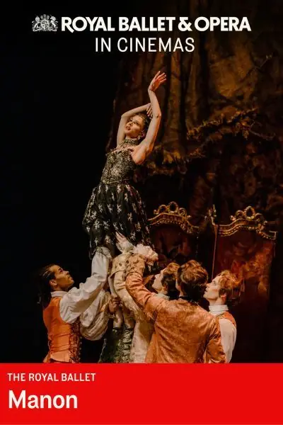 The Royal Ballet: Manon