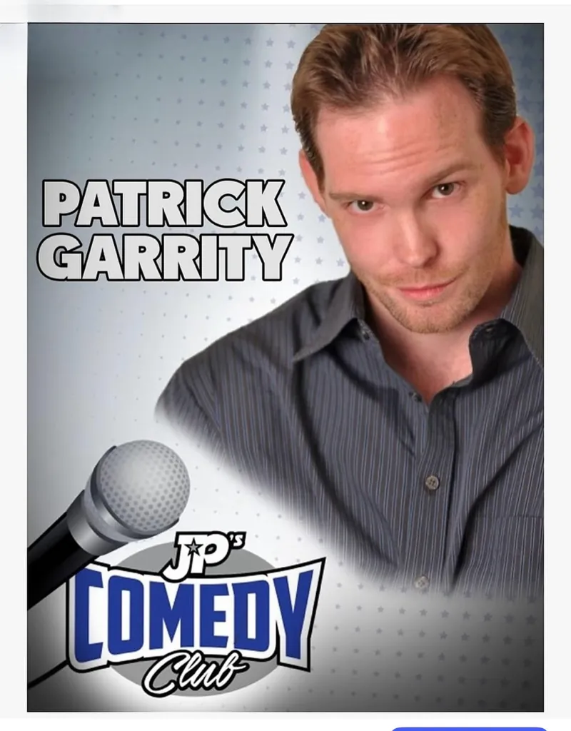 JPs Comedy Club presents- PATRICK GARRITY!!!