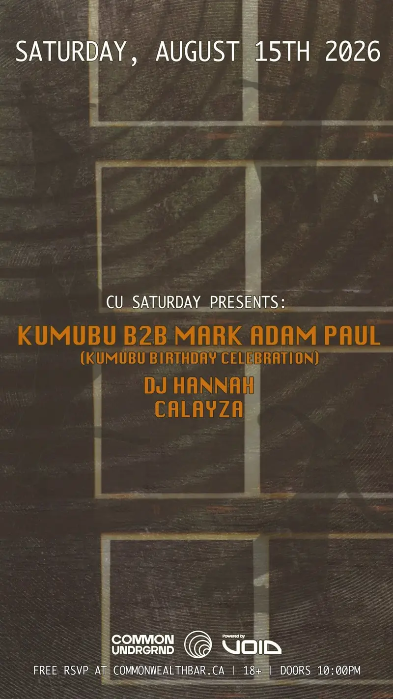 CU Saturday pres. Kumubu Birthday Celebration at Commonwealth Bar & Stage