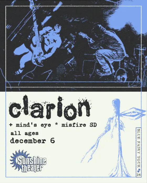 Clarion * Mind's Eye * Misfire SD at Sunshine Theater
