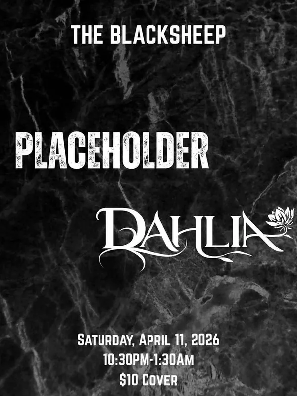 Placeholder & Dahlia at The Black Sheep
