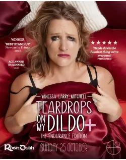 Vanessa Larry Mitchell: Teardrops On My Dildo: The Endurance