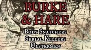 Burke & Hare Body Snatchers, Serial Killers, Ulstermen à The Old Courthouse