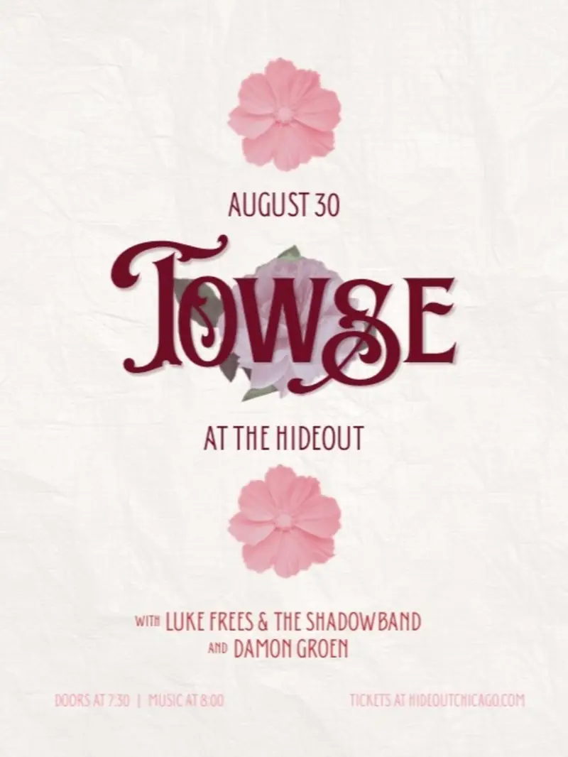 Towse, Luke Frees & The Shadowband, and Damon Groen at The Hideout