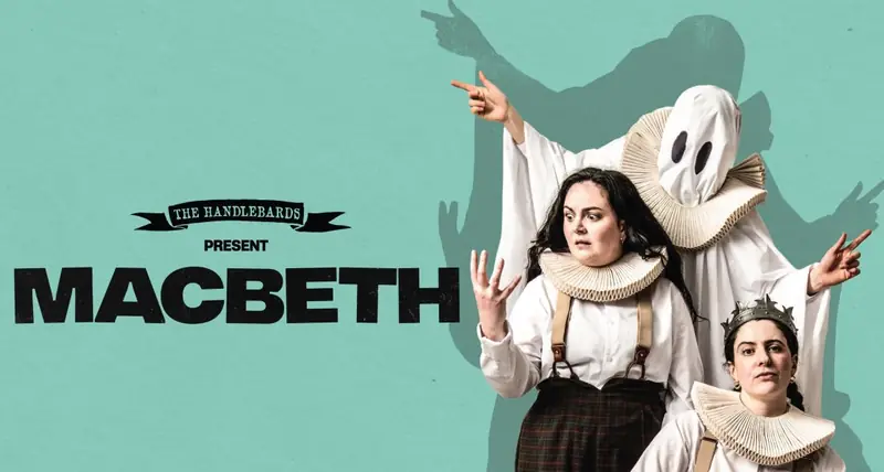 The HandleBards: Macbeth