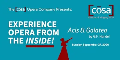 Acis and Galatea: Open Opera Experience at College Street United Church