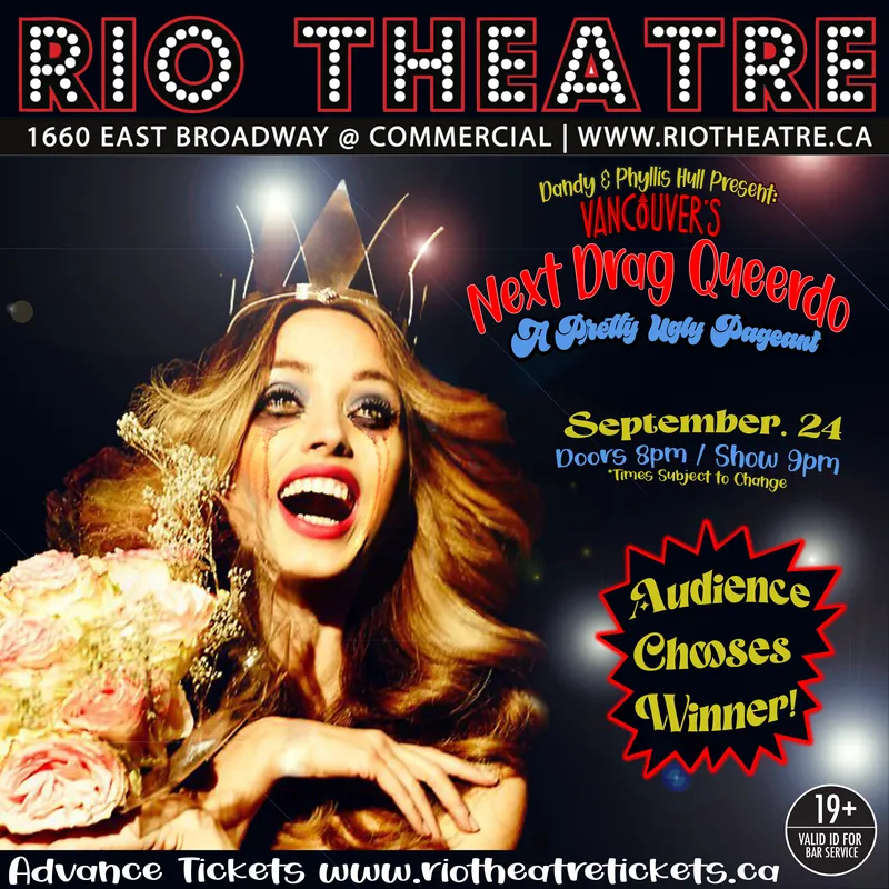 Vancouver’s Next Drag Queerdo: A Pretty Ugly Pageant à Rio Theatre