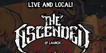 Live & Local - The Ascended / Convict Class / Life of Tragedy