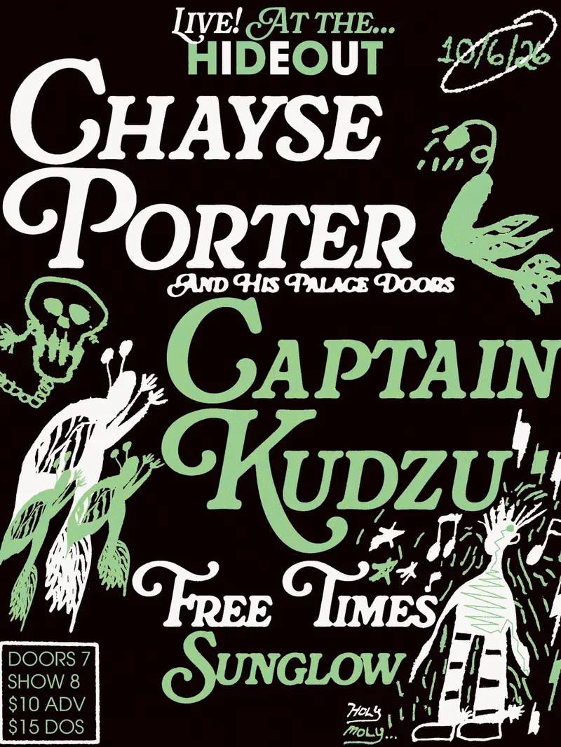 Chayse Porter & his Palace Doors, Captain Kudzu, Free Times, Sunglow à The Hideout