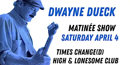 Dwayne Dueck - Matinée Show